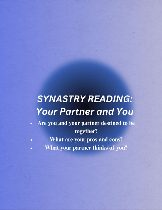 Synastry reading: Your Partner and You